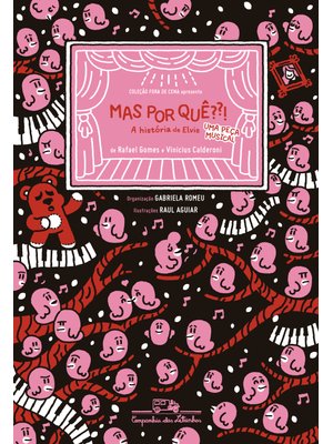 Mas por Quê??! a História de Elvis: Uma Peça Musical