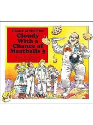 Cloudy With a Chance of Meatballs 3 - Planet of The Pies