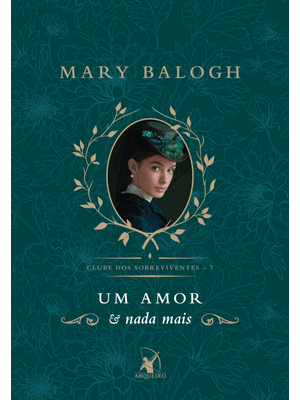 Um Amor e Nada Mais (Clube dos Sobreviventes – Livro 7): a História de George