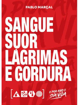 Sangue, Suor, Lágrimas e Gordura - Pablo Marçal