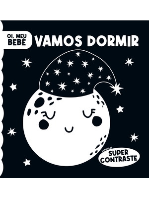 Oi, Meu Bebê - Vamos Dormir
