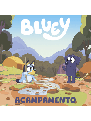 Bluey: Acampamento