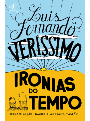 Ironias do Tempo