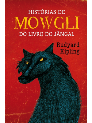 Histórias de Mowgli: do Livro do Jângal