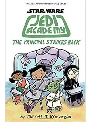 Principal Strikes Back (Star Wars: Jedi Academy 6), The