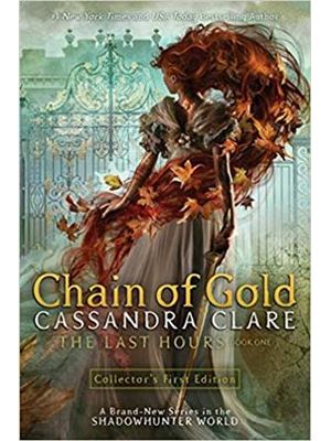 Chain of Gold - The Last Hours