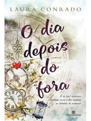 O Dia Depois do Fora
