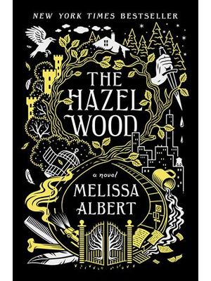 Hazel Wood, The