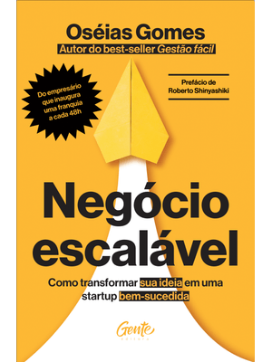 Negócio Escalável: Como Transformar Sua Ideia em Uma Startup Bem-Sucedida