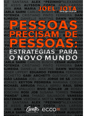Pessoas Precisam de Pessoas: Estratégias para o Novo Mundo