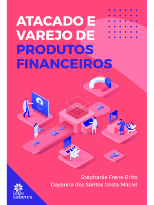 Atacado e Varejo de Produtos Financeiros