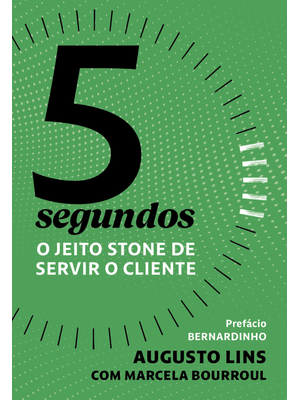 5 Segundos: o Jeito Stone de Servir o Cliente