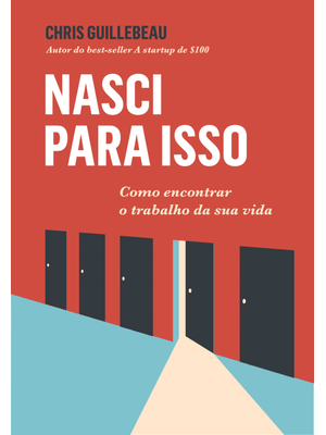 Nasci para Isso: Como Encontrar o Trabalho da Sua Vida