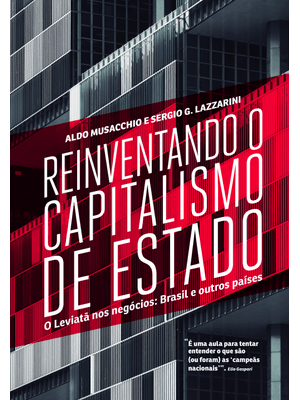 Reinventando o Capitalismo de Estado