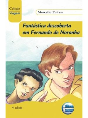 Fantástica Descoberta em Fernando de Noronha