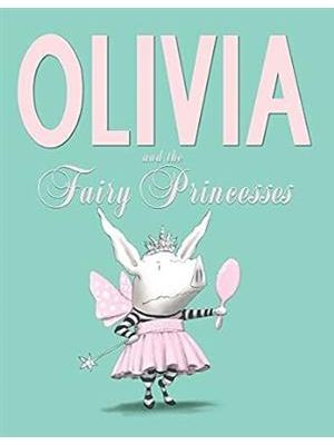 Olivia and The Fairy Princess