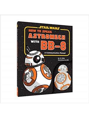 How To Speak Astromech With Bb-8