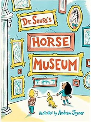 Dr. Seuss Horse Museum