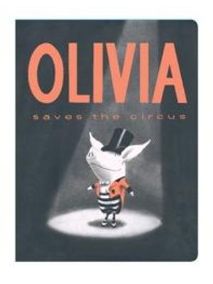 Olivia Saves The Circus