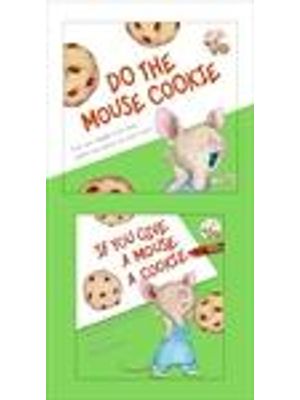 If You Give a Mouse a Cookie