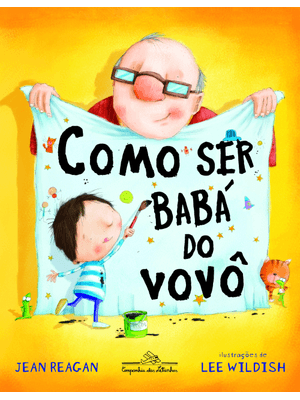 Como Ser Babá do Vovô