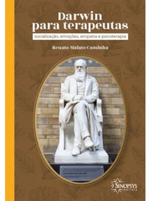 Darwin para Terapeutas: Socialização, Emoções, Empatia e Psicoterapia