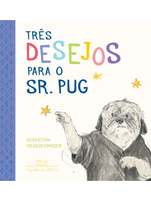 Três Desejos para o Sr. Pug