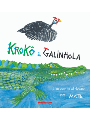 Krokô e Galinhola