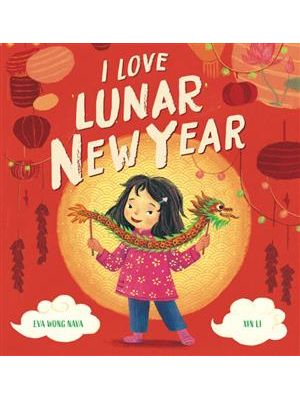 I Love Lunar New Year