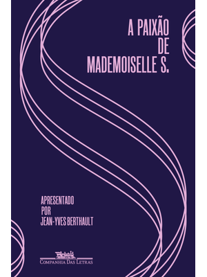 A Paixão de Mademoiselle S.: Cartas de Amor (1928-1930)