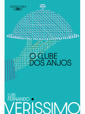 O Clube dos Anjos (Nova Edição)