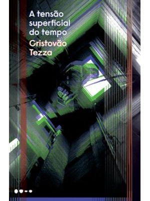 A Tensão Superficial do Tempo