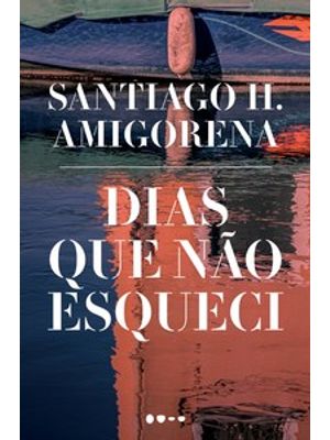 Dias Que Não Esqueci