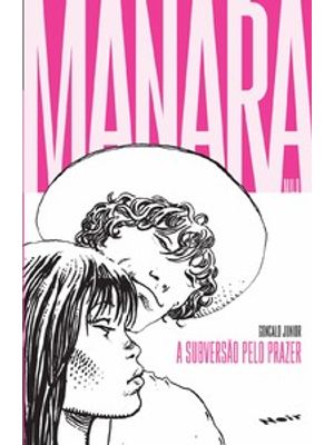 Milo Manara: a Subversão pelo Prazer