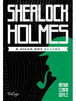 Sherlock Holmes - o Signo dos Quatro