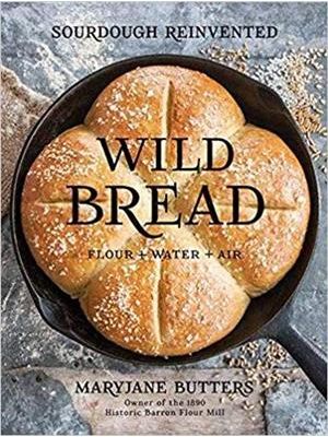 Wild Bread - Sourdough Reinvented