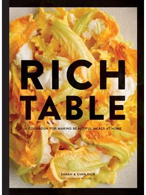 Rich Table - a Cookbook For Making Beautiful Meals At Home