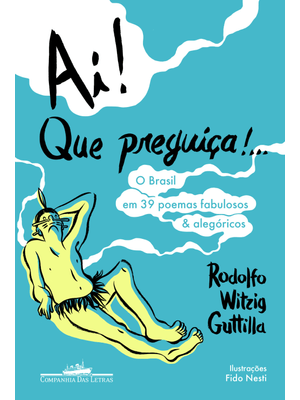 Ai! Que Preguiça!...