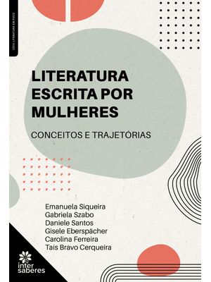 Literatura Escrita por Mulheres:: Conceitos e Trajetórias