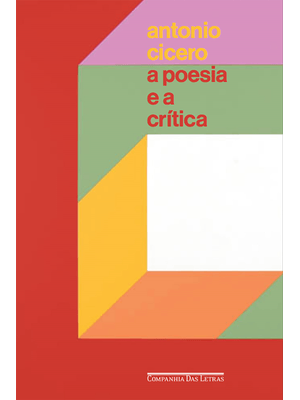 A Poesia e a Crítica — Ensaios