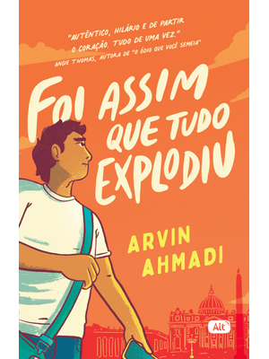 Foi Assim Que Tudo Explodiu