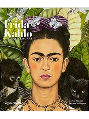 Frida Kahlo: The Masterworks