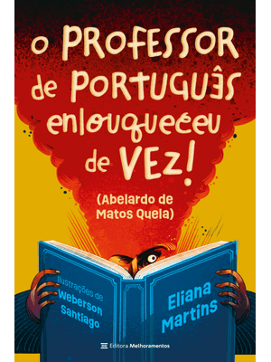 O Professor de Português Enlouqueceu de Vez