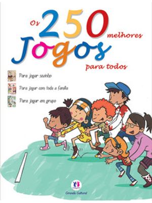 Os 250 Melhores Jogos para Todos