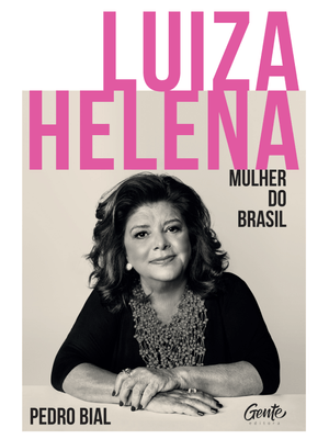 Luiza Helena – Mulher do Brasil