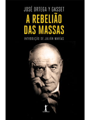 Rebelião das Massas, a