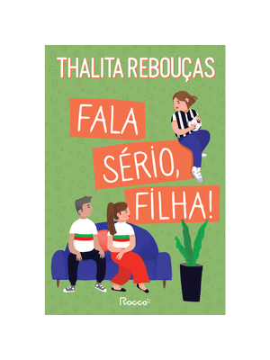 Fala Sério, Filha!: a Vingança dos Pais