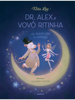 Dr. Alex e Vovó Ritinha: Uma Aventura no Espaço