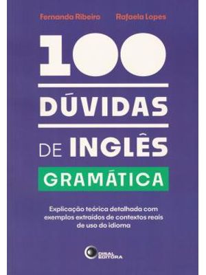 100 Dúvidas de Inglês - Gramática