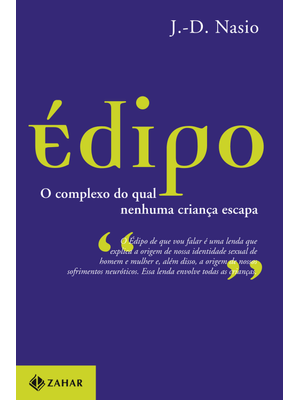 Édipo: o Complexo do Qual Nenhuma Criança Escapa